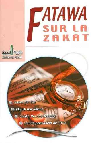 Fatawa sur la Zakat - Cheikh Ibn Baz / Al 'Utheymin