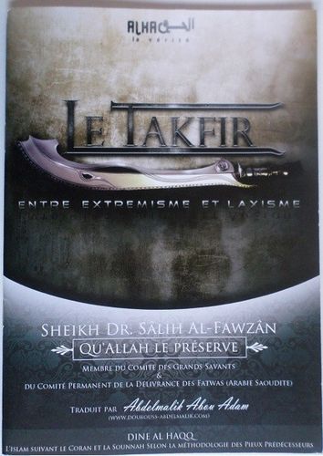Le takfir entre extremisme et laxisme - Cheikh salih al fawzan