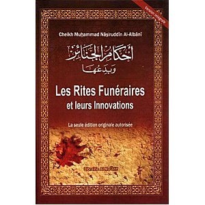 Les Rites Funéraires - Cheikh Al-Albânî