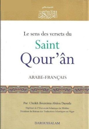 Le sens des versets du Saint Quran arabe/français - Traduction de Cheikh Boureïma Abdou Daouda