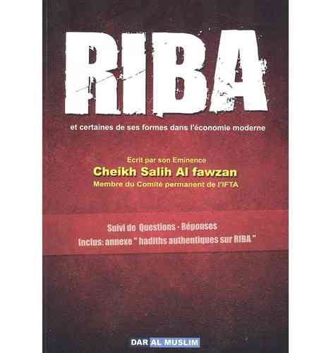 Ribâ et certaines de ses formes dans l’économie moderne - Cheikh Fawzan