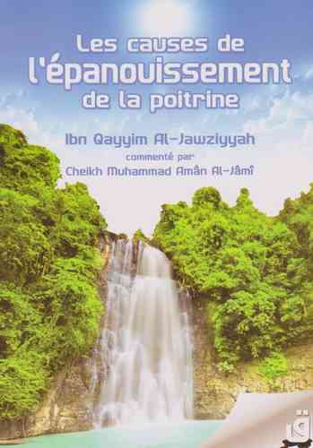 Les causes de l'épanouissement de la poitrine - Ibn Qayyim Al-Jawziyya