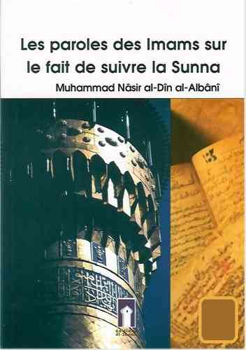 Les paroles des imams sur le fait de suivre la Sunna - Cheikh Al Albani